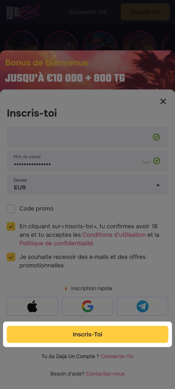 Terminez la procédure d'inscription dans l'application GTbet.